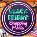 Black Friday: Shopping Mania 6 black friday shopping mania 1