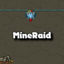 MineRaid 2 mineraid 2