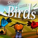 shoot some birds